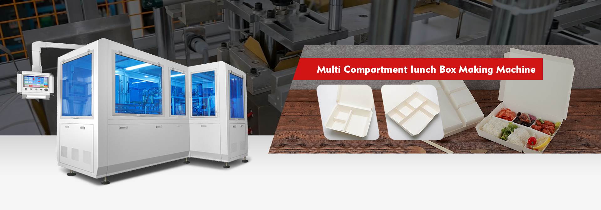 Multi Compartment lunch Box Making Machine